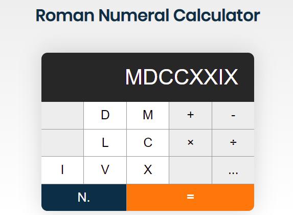Screenshot of the Roman Numerals Calculator displaying answer MDCCXXIX.